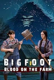 Bigfoot Blood on the Farm (2025)