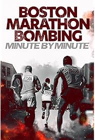 Boston Marathon Bombing Minute by Minute (2025)