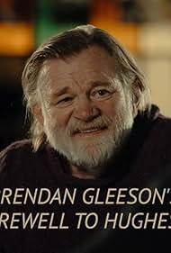 Brendan Gleesons Farewell to Hughess (2024)