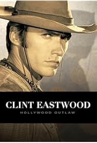 Clint Eastwood Hollywood Outlaw (2020)