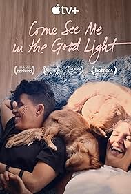 Come See Me in the Good Light (2025)