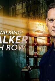 Dead Man Walking Dan Walker on Death Row (2025)