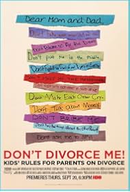Dont Divorce Me Kids Rules for Parents on Divorce (2012)