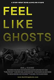 Feel Like Ghosts (2022)