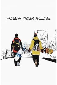 Follow Your Nose (2015)