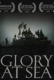 Glory at Sea (2008)