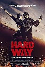 Hard Way The Action Musical (2017)