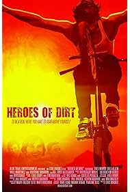 Heroes of Dirt (2015)