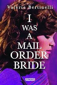 I Was a Mail Order Bride (1982)