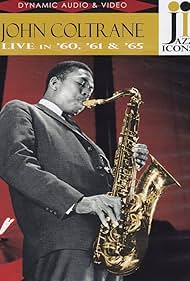 Jazz Icons John Coltrane Live in 60, 61 65 (2007)