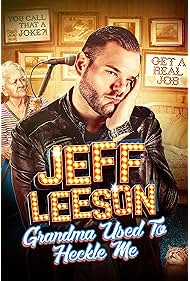 Jeff Leeson Grandma Used to Heckle Me (2019)