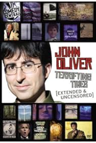 John Oliver Terrifying Times (2008)