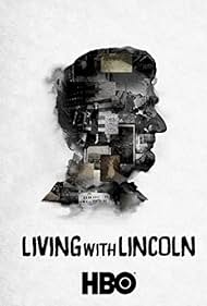 Living with Lincoln (2015)