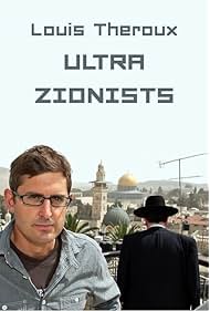 Louis Theroux The Ultra Zionists (2011)