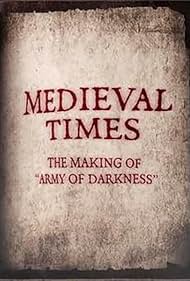 Medieval Times The Making of Army of Darkness (2015)