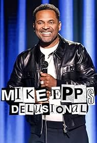 Mike Epps: Delusional (2026)
