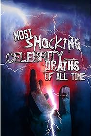 Most Shocking Celebrity Deaths of All Time (2019)