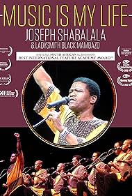 Music Is My Life Joseph Shabalala and Ladysmith Black Mambazo (2023)