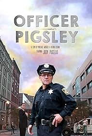Officer Pigsley (2017)