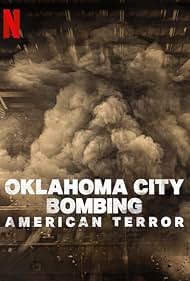 Oklahoma City Bombing American Terror (2025)