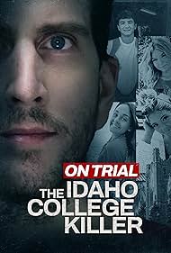 On Trial: The Idaho College Killer (2025)