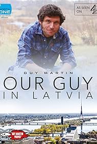 Our Guy in Latvia (2015)