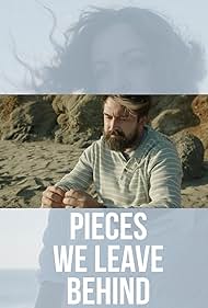 Pieces We Leave Behind (2022)