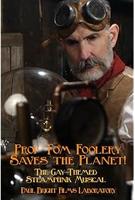 Prof Tom Foolery Saves the Planet (2017)