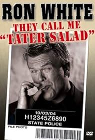 Ron White They Call Me Tater Salad (2004)