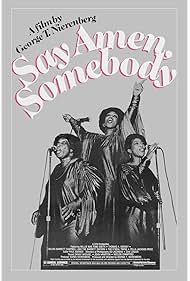 Say Amen, Somebody (1982)