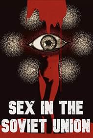 Sex in the Soviet Union (2025)