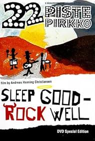 Sleep Good Rock Well (2005)