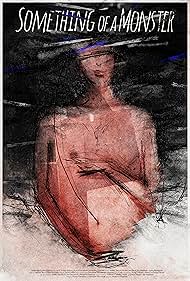 Something of a Monster (2025)