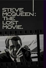 Steve McQueen The Lost Movie (2021)