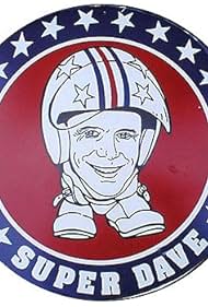 Super Dave (1987–1999)