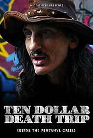 Ten Dollar Death Trip (2020)