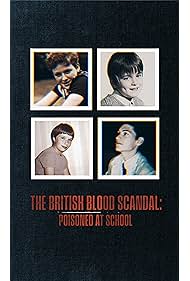 The British Blood Scandal Poisoned at School (2025)