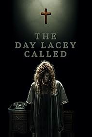 The Day Lacey Called (2022)