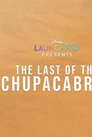 The Last of the Chupacabras (2021)