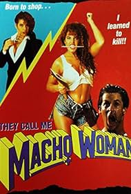 They Call Me Macho Woman (1989)