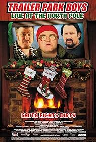 Trailer Park Boys Live at the North Pole (2014)