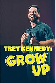 Trey Kennedy Grow Up (2025)