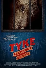 Tyke Elephant Outlaw (2015)