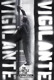 Vigilante Vigilante The Battle for Expression (2011)