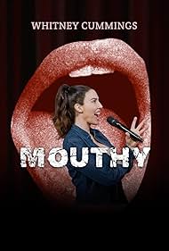 Whitney Cummings Mouthy (2023)