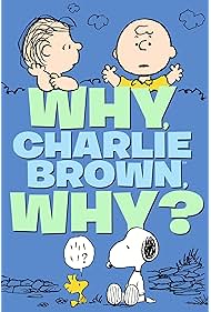 Why, Charlie Brown, Why (1990)