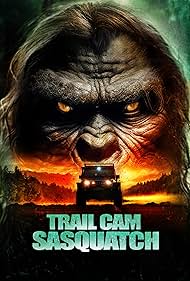 Trail Cam Sasquatch (2025)